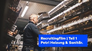 Recrutingfilm  Petri Heizung amp Sanitär GmbH [upl. by Whyte]