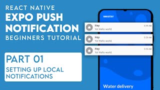 Expo React Native Push Notifications  EASY TO FOLLOW Part 14 [upl. by Kwarteng]