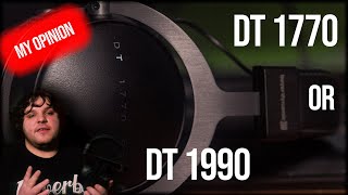 Beyerdynamic DT 1770 or DT 1990 PRO   My Opinion [upl. by Yajiv]