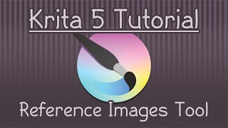 Krita 5 Tutorial Reference Images Tool [upl. by Raseda]