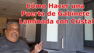 Cómo Hacer una Puerta de Gabinete de Cocina en PVC con Cristal Paso a Paso [upl. by Patman]