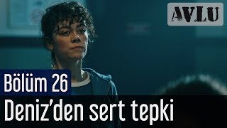 Avlu 26 Bölüm  Denizden Sert Tepki [upl. by Burch]