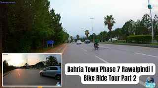 Bahria Town Phase 7 Rawalpindi  Bike Ride Tour Part 2 [upl. by Esya]