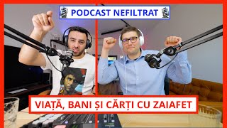 Despre prostie cărți bani TikTok și Vulpița cu Zaiafet  Podcast Nefiltrat Ep7 [upl. by Gillett]