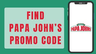 Find Papa Johns Promo Code 2023  Papa Johns Coupon Code amp Discount Code [upl. by Ralaigh]