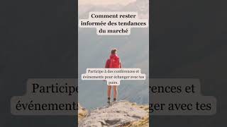 Comment rester informée des tendances du marché [upl. by Aderb]