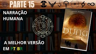 DUNA 🔅 PARTE 15 Audiolivro em PTBR [upl. by Naloj479]