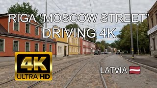 RIGA 4K  DRIVING quotMOSCOW STREETquot FROM CITY CENTRE TO CITY END  HDR FPS [upl. by Laehcar727]