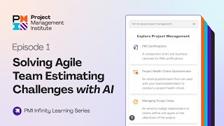 Solving Agile Team Estimating Challenges with AI  PMI Infinity Learning Series [upl. by Leahcimnhoj155]