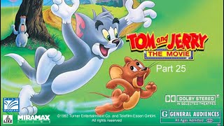 Tom and Jerry The Movie 1992 Part 25 [upl. by Carrnan]