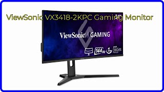 REVIEW 2024 ViewSonic VX34182KPC Gaming Monitor ESSENTIAL details [upl. by Lleznov]