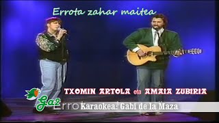 Errota zahar maitea Txomin Artola eta Amaia Zubiria [upl. by Barnett]