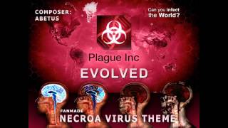 Plague Inc Evolved  Necroa Virus Theme 1 [upl. by Zima]