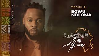 Flavour  Egwu Ndi Oma [upl. by Sire]