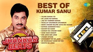 Best Of Kumar Sanu  Jhankar Beats  Tujhe Dekha To  Ek Ladki Ko Dekha  Old Hindi Remix Songs [upl. by Ivan]