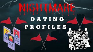 53 Nightmare Dating Profiles [upl. by Lemuela385]