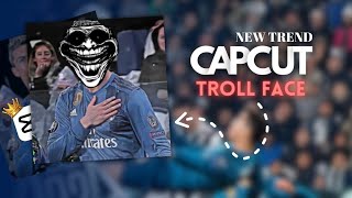 CapCut Tutorial  Troll Face Meme Edit Like Ae  Easy Guide [upl. by Ennaharas]