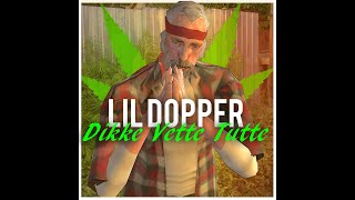 LIL DOPPER  Dikke Vette Tutte [upl. by Pernell]