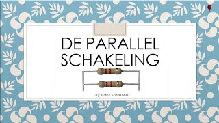 De Parallelschakeling [upl. by Valda550]