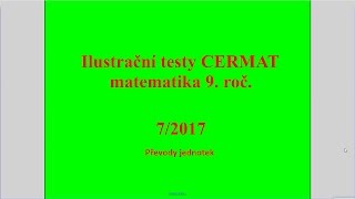 Převody jednotek  Př 7 2017  Ilustrační testy k přijímacím zkouškám z matematiky na SŠ [upl. by Vincenz]