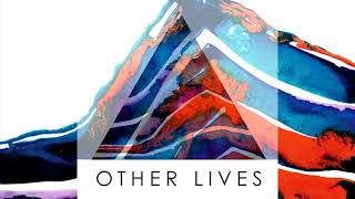 Other Lives  For The Last A432Hz [upl. by Yakcm]