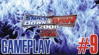 Smackdown Series  GreatPlay 9 FR  WWE Smackdown vs Raw 2008 [upl. by Kaehpos128]