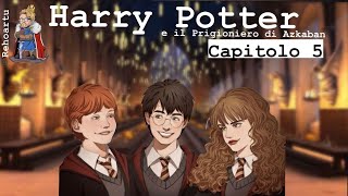 Harry Potter e il prigioniero di Azkaban  Lettura e Commento Cap 5  Audiolibro [upl. by Adriene]