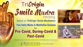 HINDI Day 1 TriquotOrigin Smile Mudraquot amp Smile Meditation Session for Pre During amp PostCovid [upl. by Lirpa]