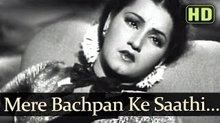 Mere Bachpan Ke Saathi HD  Anmol Ghadi Songs  Surendra  Noor Jehan [upl. by Yslehc350]