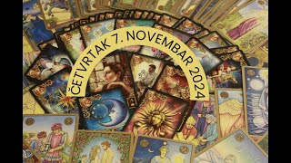 SVE LEPO ZADOVOLJNO NEŽNO  ČETVRTAK 7 NOVEMBAR 2024  DNEVNO TAROT OTVARANJE [upl. by Stalk]