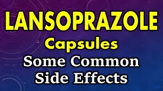 Lansoprazole side effects  common side effects of lansoprazole capsules [upl. by Guillema]