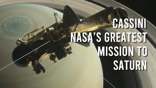 Cassini NASAs Greatest Mission to Saturn [upl. by Alleb47]