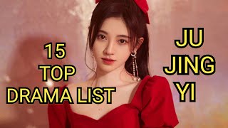 15 TOP DRAMA LIST JU JING YI [upl. by Bruns]