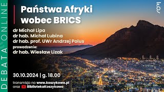 Debata online Państwa Afryki wobec BRICS [upl. by Damara]