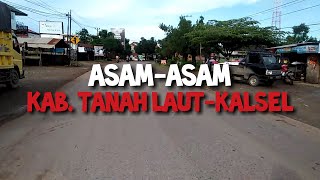 ASAMASAM Kecamatan Jorong Kabupaten Tanah Laut  Kalimantan selatan [upl. by Aynotan167]