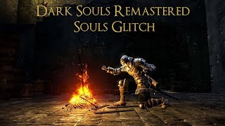 Dark Souls Remastered Souls Duplication Glitch [upl. by Franni171]