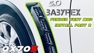 QX70S FX50S FX35 Sport Fender Vent Install Part 2 [upl. by Sebastien]