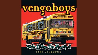 We like to Party The Vengabus More Airplay [upl. by Aneekat]