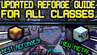 UPDATED COMPLETE REFORGE GUIDE FOR ALL CLASSES IN DUNGEONS  Hypixel Skyblock [upl. by Nirehtac320]