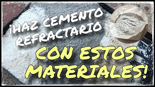 Como hacer cemento refractario casero [upl. by Hogarth595]