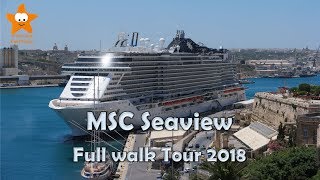 MSC Seaview Full Walk Tour 2018 HD Complete Review [upl. by Murrah]