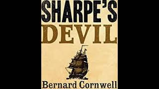 Sharpes Devil Book 21 Audiobook Part 2 of 2 [upl. by Meyer]