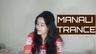 MANALI TRANCE  Neha kakkar  cover by Shubhaangee [upl. by Hudnut]