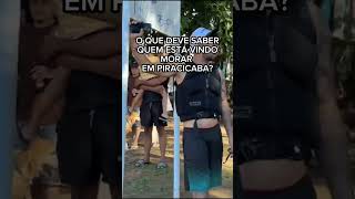 O QUE DEVEMOS SABER ANTES DE MORAR EM PIRACICABA [upl. by Egiarc]