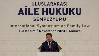 ADALET BAKANI YILMAZ TUNÃ‡ ULUSLARARASI AÄ°LE HUKUKU SEMPOZYUMUNDA KONUÅTU [upl. by Lambrecht]