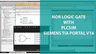 NOR GATE LOGIC WITH PLCSIM  SIEMENS TIA PORTAL [upl. by Munford]