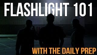 Flashlight 101 with the Daily Prep [upl. by Crotty]