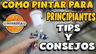 Como PINTAR Para PRINCIPIANTES  Como CALIBRAR Tu Pistola  JJ HERRERIA Y MAS [upl. by Deys815]