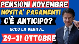 PENSIONI NOVEMBRE ANTICIPI CONFERMATI NUOVE DATE PAGAMENTI ESATTE PER OGNI CATEGORIA [upl. by Oni591]