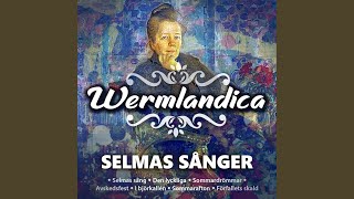 Selmas sång feat Selma Lagerlöf [upl. by Annala]